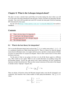 Chapter 0. What is the Lebesgue integral about?