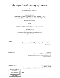 An  algorithmic  theory  of caches Sridhar Ramachandran