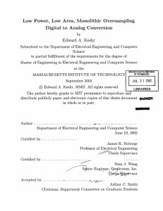 Low  Power,  Low  Area,  Monolithic ... Digital  to  Analog  Conversion A.