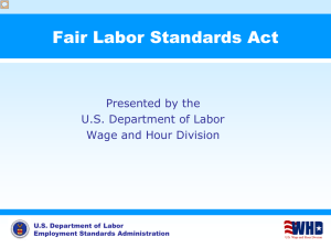 Fair Labor Standards Act  Presented by the U.S. Department of Labor