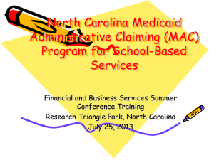 North Carolina Medicaid Administrative Claiming (MAC) Program for School-Based Services