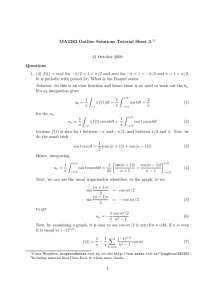 MA22S3 Outline Solutions Tutorial Sheet 3. 21 October 2009 Questions