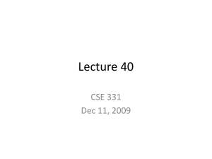 Lecture 40 CSE 331 Dec 11, 2009