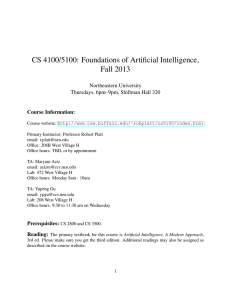 CS 4100/5100: Foundations of Artificial Intelligence, Fall 2013 Northeastern University