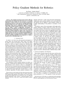 Policy Gradient Methods for Robotics Jan Peters , Stefan Schaal