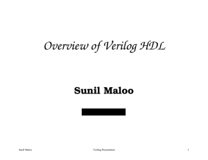 Sunil Maloo Verilog Presentation 1