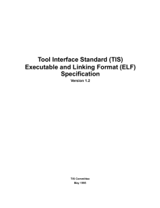 Tool Interface Standard (TIS) Executable and Linking Format (ELF) Specification