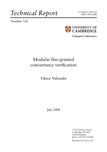 Technical Report Modular fine-grained concurrency verification Viktor Vafeiadis