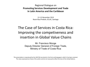 The Case of Services in Costa Rica: Improving the competiveness and