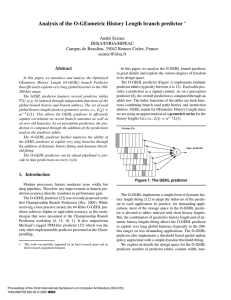 Analysis of the O-GEometric History Length branch predictor Andr´e Seznec IRISA/INRIA/HIPEAC