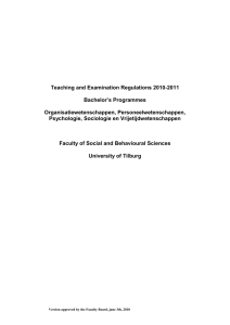 Teaching and Examination Regulations 2010-2011  Bachelor’s Programmes Organisatiewetenschappen, Personeelwetenschappen,