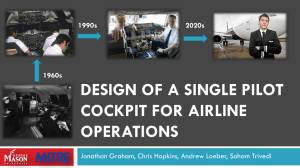 DESIGN OF A SINGLE PILOT COCKPIT FOR AIRLINE OPERATIONS