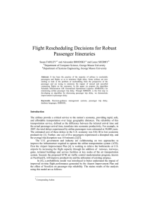 Flight Rescheduling Decisions for Robust Passenger Itineraries