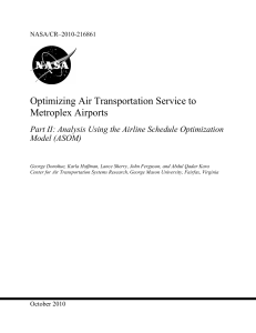 Optimizing Air Transportation Service to Metroplex Airports Model (ASOM)