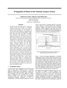 Propagation of Delays in the National Airspace System  Kathryn B. Laskey