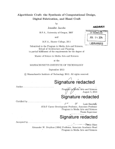 Algorithmic  Craft:  the  Synthesis  of ... Digital  Fabrication,  and  Hand  Craft