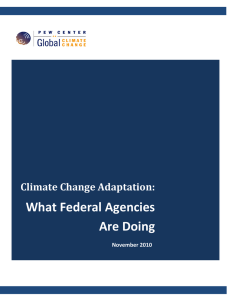   What Federal Agencies  Are Doing Climate Change Adaptation: