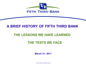 A BRIEF HISTORY OF FIFTH THIRD BANK THE TESTS WE FACE