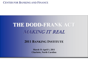 THE DODD-FRANK ACT MAKING IT REAL 2011 B I