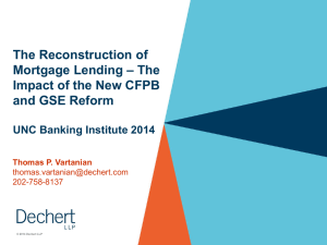 The Reconstruction of – The Mortgage Lending Impact of the New CFPB