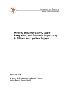 Minority Suburbanization, Stable Integration, and Economic Opportunity in Fifteen Metropolitan Regions