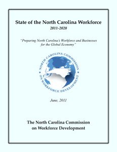 State of the North Carolina Workforce The North Carolina Commission 2011-2020