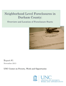 Neighborhood Level Foreclosures in Durham County:  Overview and Location of Foreclosure Starts