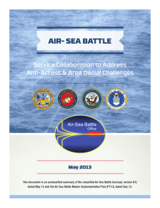 AIR- SEA BATTLE Service Collaboration to Address Anti-Access &amp; Area Denial Challenges