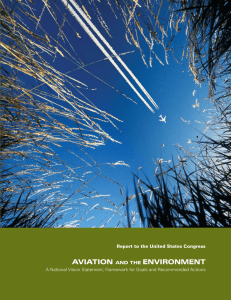 AVIATION ENVIRONMENT Report to the United States Congress AND THE