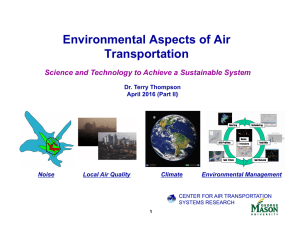 Environmental Aspects of Air Transportation Dr. Terry Thompson