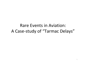 Rare Events in Aviation: A Case‐study of “Tarmac Delays” 1