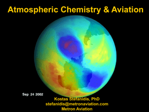 Atmospheric Chemistry &amp; Aviation Kostas Stefanidis, PhD  Metron Aviation
