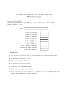 15740-18740 Computer Architecture, Fall 2010 Midterm Exam II