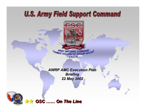 OSC …… On The Line AWRP AMC Execution Plan Briefing 22 May 2002