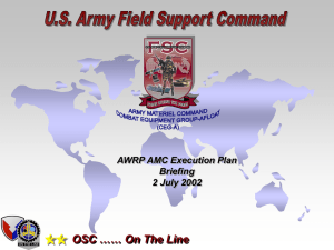 OSC …… On The Line AWRP AMC Execution Plan Briefing 2 July 2002
