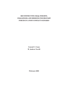 RECONSTRUCTING IRAQ: INSIGHTS, CHALLENGES, AND MISSIONS FOR MILITARY