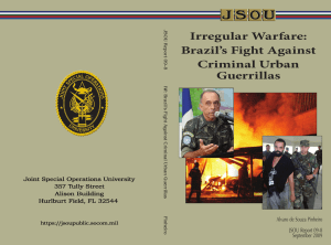 Irregular Warfare: Brazil’s Fight Against Criminal Urban Guerrillas
