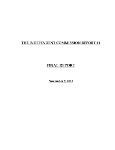 FINAL REPORT THE INDEPENDENT COMMISSION REPORT #1  November 9, 2015