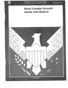 Naval Combat Aircraft: Issues and Options CONGRESS OF THE UNITED STATES NOVEMBER 1987