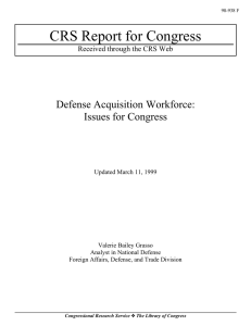 CRS Report for Congress Defense Acquisition Workforce: Issues for Congress