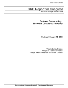 CRS Report for Congress Defense Outsourcing: The OMB Circular A-76 Policy