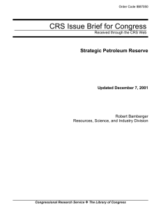 CRS Issue Brief for Congress Strategic Petroleum Reserve Updated December 7, 2001