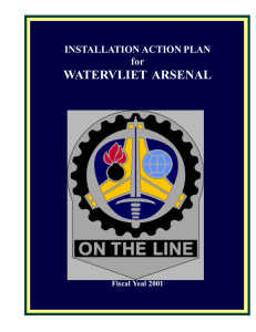 WATERVLIET ARSENAL INSTALLATION ACTION PLAN for Fiscal Yeal 2001