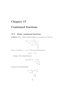 Chapter 17 Continued fractions 17.1 Finite continued fractions