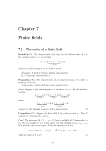Chapter 7 Finite fields 7.1 The order of a finite field