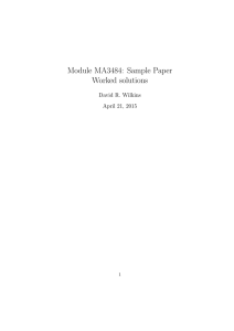 Module MA3484: Sample Paper Worked solutions David R. Wilkins April 21, 2015