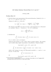 231 Outline Solutions Tutorial Sheet 10, 11 and 12.
