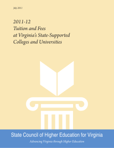 2011-12 Tuition and Fees at Virginia’s State-Supported Colleges and Universities