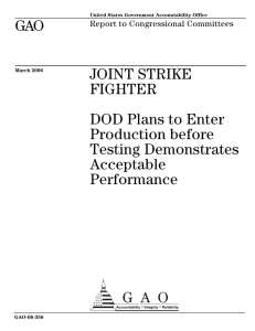 GAO JOINT STRIKE FIGHTER DOD Plans to Enter