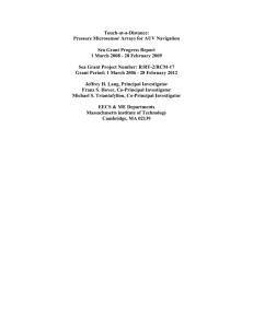 Touch-at-a-Distance: Pressure Microsensor Arrays for AUV Navigation  Sea Grant Progress Report